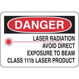 DANGER Laser Radiation Avoid Direct Exposure To Beam Class 111B Laser Product Sign, 10" H x 14" W x 0.006" D, Polyester