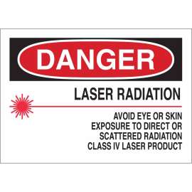 DANGER Laser Radiation Avoid Eye Or Skin Exposure To Direct Or Scattered Radiation Class Iv Laser Product Sign, 10" H x 14" W x 0.006" D, Polyester