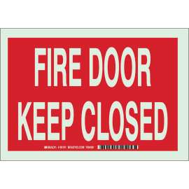 BradyGlo Fire & Fire Door Do Not Block Sign, 7" H x 10" W x 0.008" D, Red on Glow, Polyester