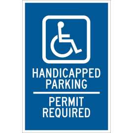 Handicapped Parking Permit Required Sign, 18" H x 12" W x 0.1" D, Fiberglass