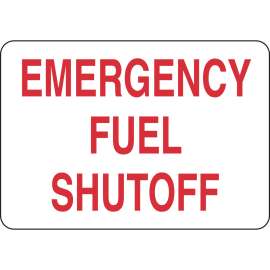 Emergency Fuel Shutoff Sign, 7" H x 10" W x 0.06" D, Polystyrene